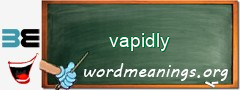 WordMeaning blackboard for vapidly